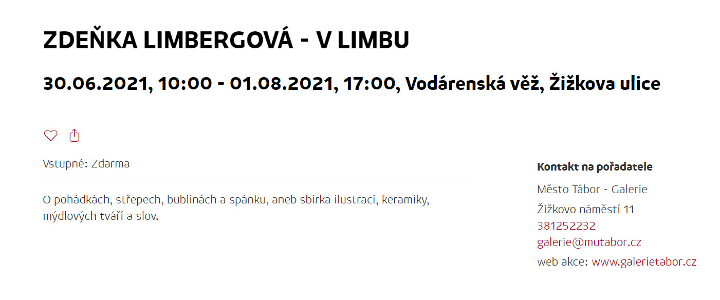 Výstava Zdeňka Limbergová - Vodárenská věž, Tábor - Ilustrace, tváře z mýdla, keramika - 2021